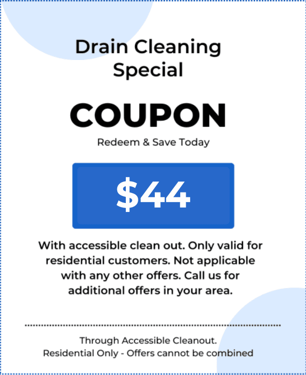 Drain Cleaning Coupon $44